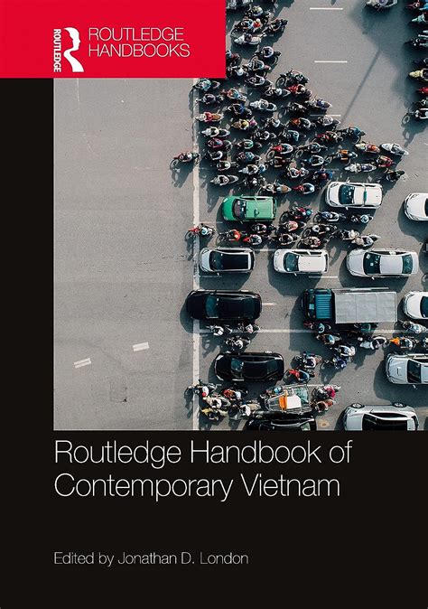 Routledge handbook of contemporary vietnam by jonathan d london. - Maravillosa tarasca y el prodigioso tesoro de tayopa.