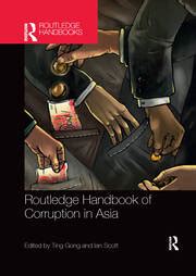 Routledge handbook of corruption in asia by ting gong. - Todo lo solido se desvanece en el aire.