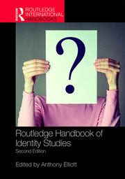 Routledge handbook of identity studies by anthony elliott. - Obra selecta de juan bautista amoros, silverio lanza.