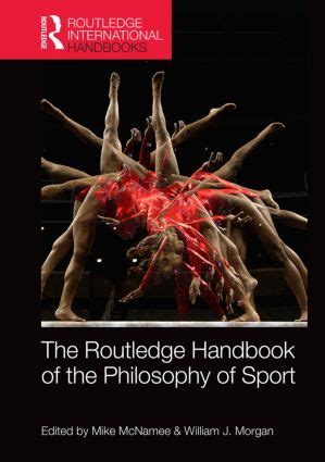 Routledge handbook of the philosophy of sport routledge international handbooks. - Managerial accounting brewer 6th edition solution manual.