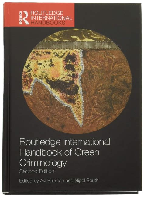 Routledge international handbook of green criminology author nigel south feb 2013. - Anforderungen an fach- und führungskräfte in der eisen- und stahlindustrie.