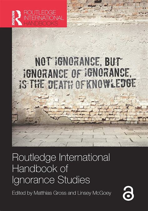 Routledge international handbook of ignorance studies by matthias gross. - Be my guest by conrad n hilton.
