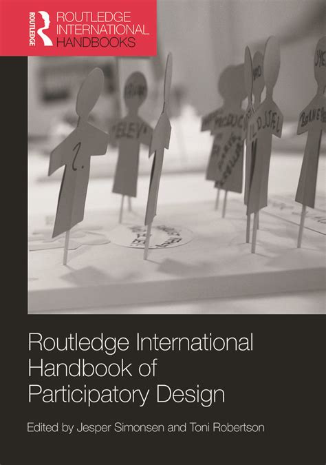 Routledge international handbook of participatory design author jesper simonsen published on september 2013. - Bruice chimica organica sesta edizione manuale.
