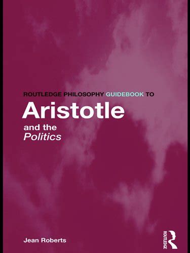 Routledge philosophy guidebook to aristotle on politics routledge philosophy guidebooks 0. - Limitações da democracia na formação da união européia, as.