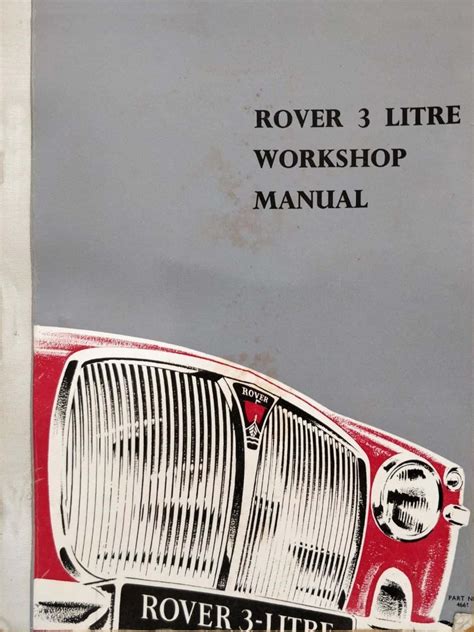 Rover 3 litre workshop manual saloon coupe p5 workshop manual. - Nota critica su responsabilità per il creato.