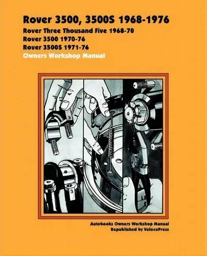 Rover 3500 3500s 1968 1978 owners workshop manual autobooks. - Analysis of longitudinal data diggle download.