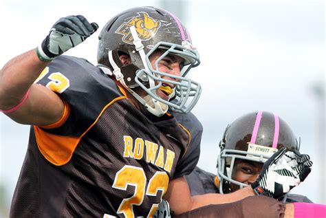 Rowan football. Weight. 185. Hometown. Highlands, NJ. High School. Middletown N. 2011: saw action in three games… rushed for five yards on two carries. 2009: played in one game… carried the ball three times for 11 yards. HS: attended Middletown High School North. 