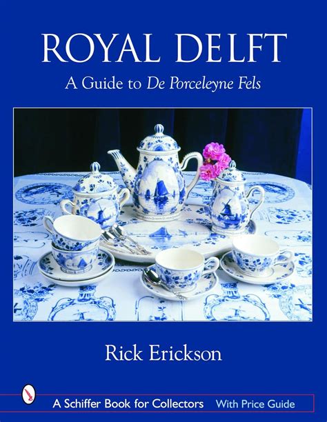 Royal delft a guide to de porceleyne fels schiffer book for collectors. - Georgian bath historical map and guide.