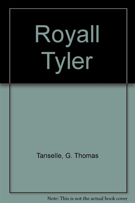 Royall Tyler was not a