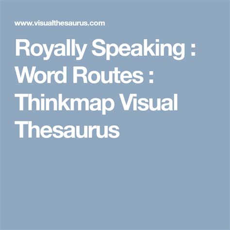 Royally Speaking : Word Routes Vocabulary.com