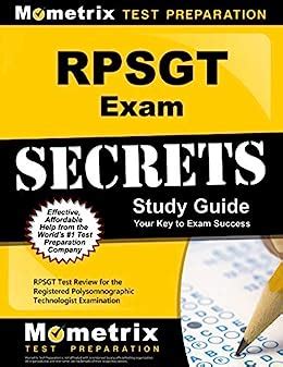 Rpsgt exam secrets study guide rpsgt test review for the registered polysomnographic technologist examination. - Mv agusta brutale 750 2015 service manual.