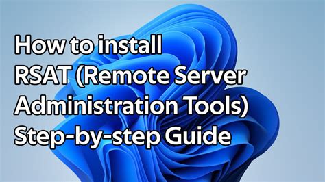 Rsat windows 11. 1 Quick Die Remote Server Administration Tools, kurz R...