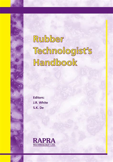 Rubber technologists handbook by sadhan k de. - Manuale della pompa turbina senza pari.