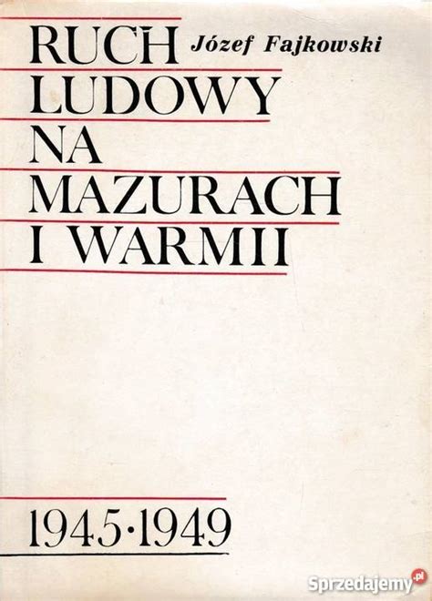 Ruch ludowy na mazurach i warmii, 1945 1949. - Infrared technology a practical guide to the state of the art.