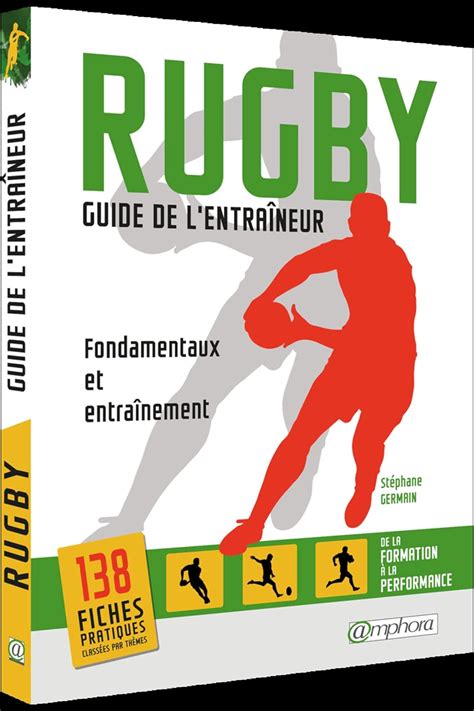 Rugby guide de lentraineur fondamentaux et entrainement. - Asi empezo la historia nuestra historia 1.
