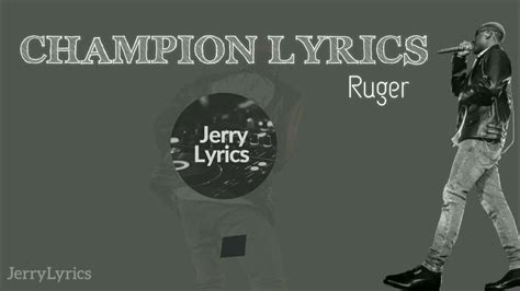 Ruger - Champion lyrics