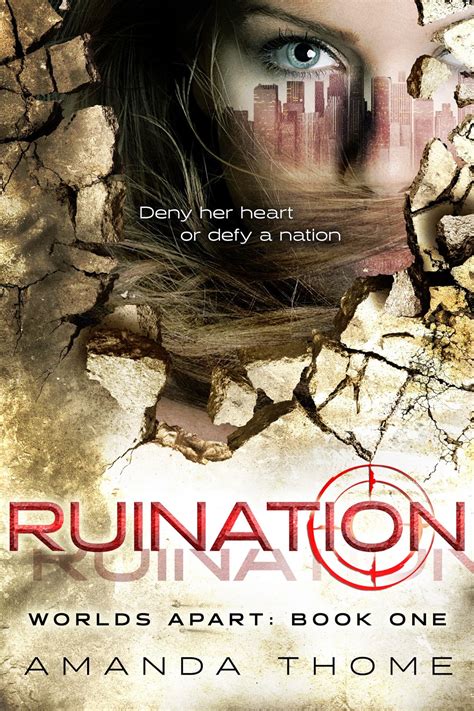 Read Ruination Worlds Apart 1 By Amanda Thome