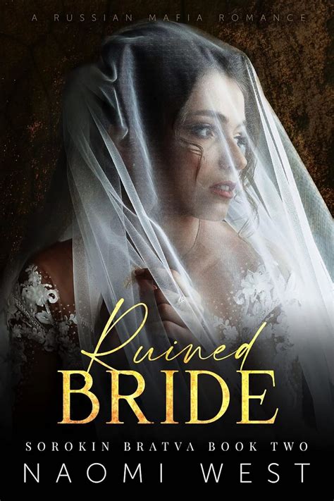 Read Ruined Bride (Sorokin Bratva, #2)