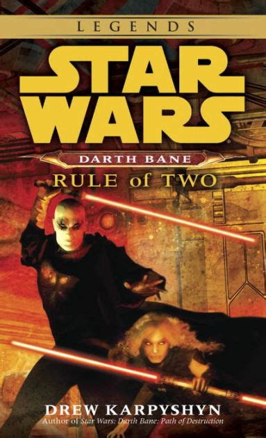 Full Download Rule Of Two Star Wars Darth Bane 2 By Drew Karpyshyn