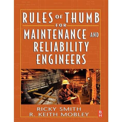 Download Rules Of Thumb For Maintenance And Reliability Engineers By Ricky Smith