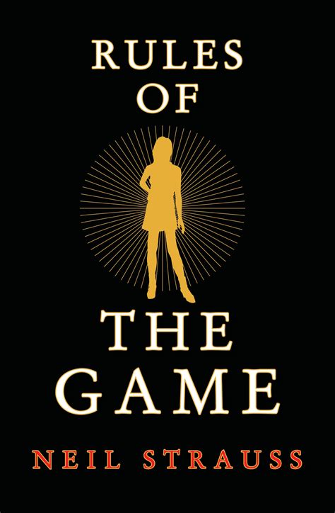Read Rules Of The Game By Neil Strauss