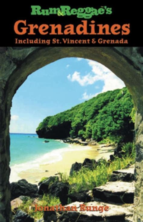 Read Rum  Reggaes Grenadines Including St Vincent  Grenada By Jonathan Runge