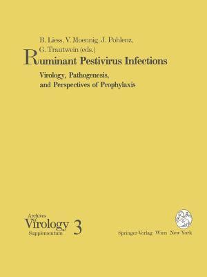 Full Download Ruminant Pestivirus Infections Virology Pathogenesis  Perspectives Of Prophylaxis By B Liess