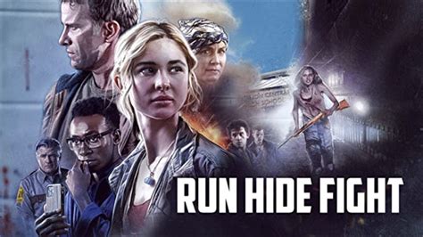 Run and hide movie. 1h 49min. 7.0 One review. RUN HIDE FIGHT follows a high school sieged by a quartet of school shooters when one young girl, 17-year-old Zoe Hull, uses her wits and survival skills to fight back. Directed by. Kyle Rankin. 