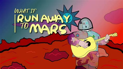 Run away to mars. Things To Know About Run away to mars. 