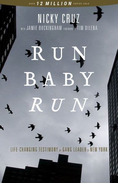 Read Online Run Baby Run By Nicky Cruz