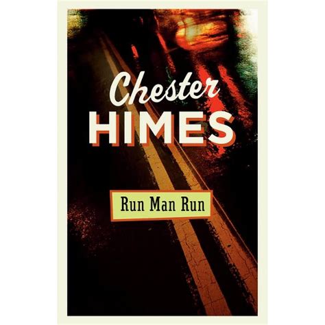 Full Download Run Man Run By Chester Himes