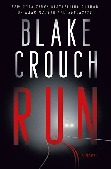 Full Download Run By Blake Crouch