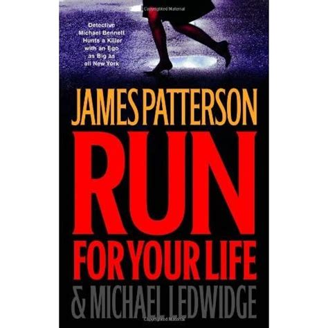 Read Run For Your Life Michael Bennett 2 By James Patterson
