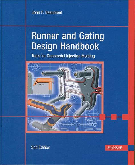 Runner and gating design handbook tools for successful injection molding. - Free sap r3 abap4 training manual.