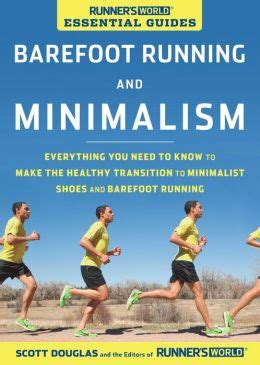 Runners world essential guides barefoot running and minimalism everything you need to know to make the healthy. - Descargar manuales de reparación para transmisiones automáticas.
