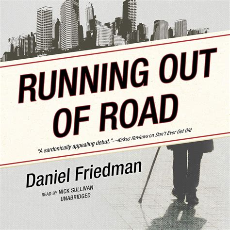 Read Running Out Of Road Buck Schatz 3 By Daniel  Friedman