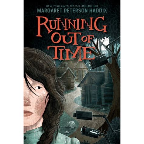 Read Online Running Out Of Time By Margaret Peterson Haddix