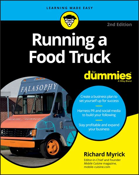 Read Online Running A Food Truck For Dummies By Richard Myrick
