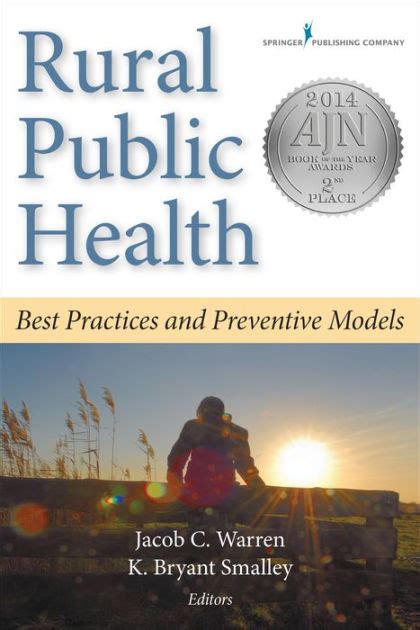 Read Rural Public Health Best Practices And Preventive Models By Jacob C Warren