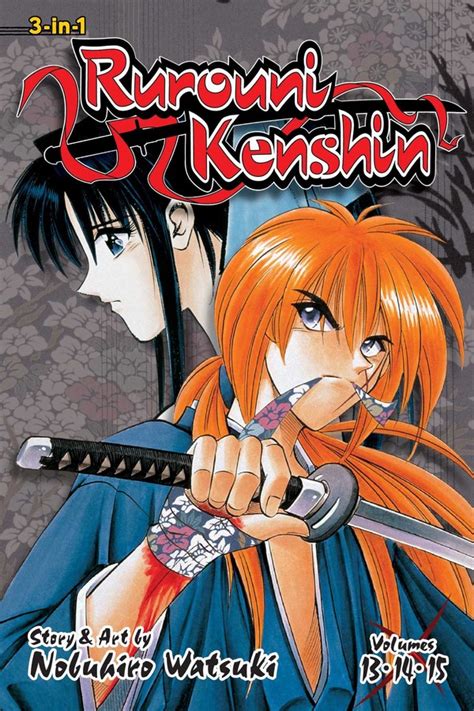 Download Rurouni Kenshin 3In1 Edition Vol 2 Includes Vols 4 5  6 By Nobuhiro Watsuki