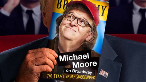 Rush Tickets for Michael Moore’s The Terms of My …