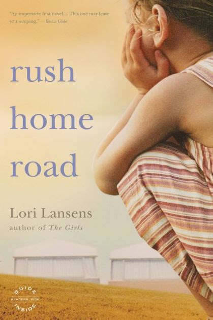Read Online Rush Home Road By Lori Lansens