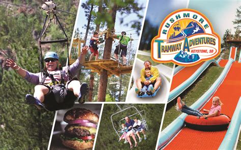 Rushmore tramway adventures. Aerial Adventure Park - 10-3:30 Pinnacle Zip Tour - 10-3 Tours depart every 60 minutes 800 ft. Zipline - 10-4 Jump Tower - 10-4 Tubing Hill - 10-4 Scenic Chairlift - 10-4 Alpine Slide - 10-4 George's Grill - Opens May 24th! 