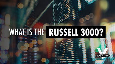(The Russell 3000 is the Russell 1000 plus the Russell 2000; the R