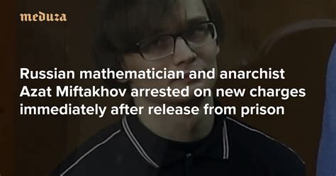 Russia arrests mathematician on terrorism charges minutes after his release from prison