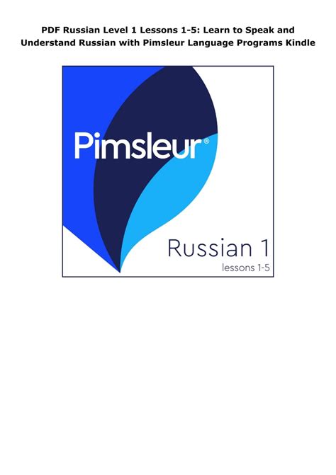 Russian Level 1 Lessons 11 15 Learn To Speak And Understand Russian With Pimsleur Language Programs
