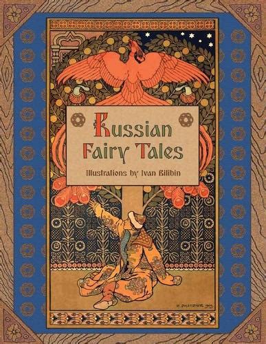 Read Online Russian Fairy Tales By Alexander Afanasyev