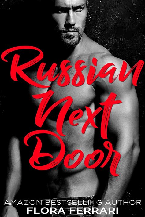 Read Online Russian Next Door A Man Who Knows What He Wants 100 By Flora Ferrari