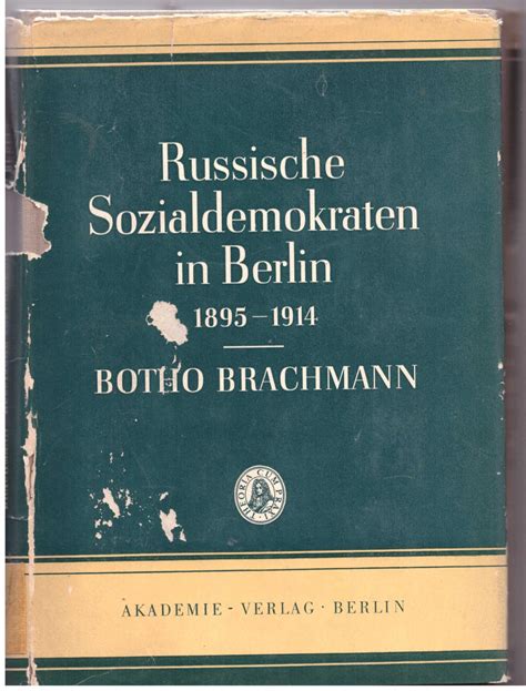 Russische Sozialdemokraten in Berlin, 1895-1914 (1962 edition)