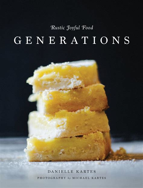 Download Rustic Joyful Food Generations By Danielle C Kartes
